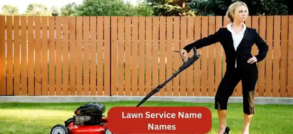 800+ Lawn Service Name Ideas 2023