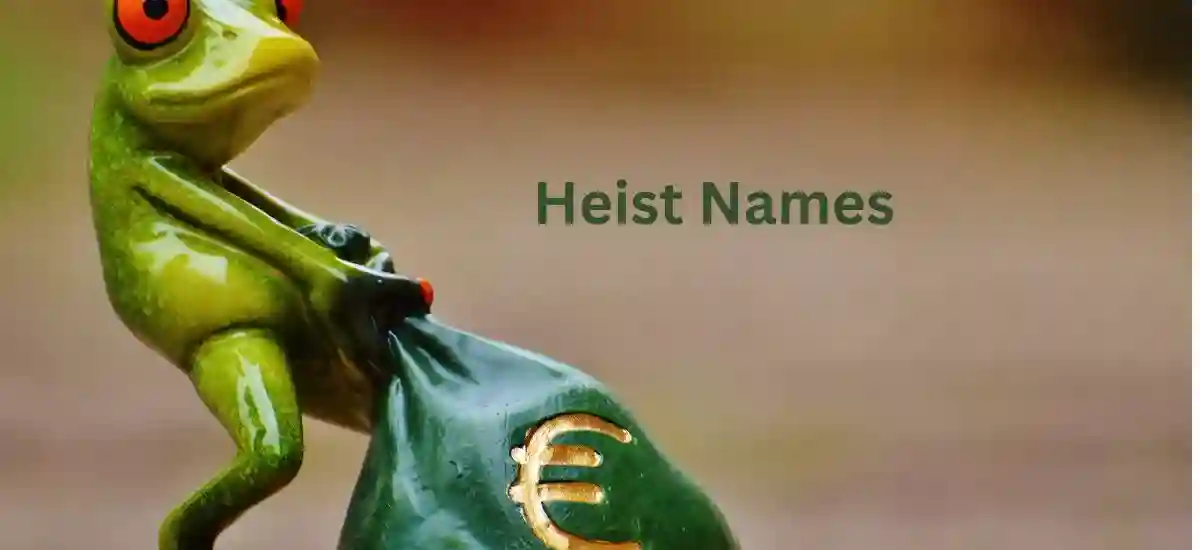 Heist Name